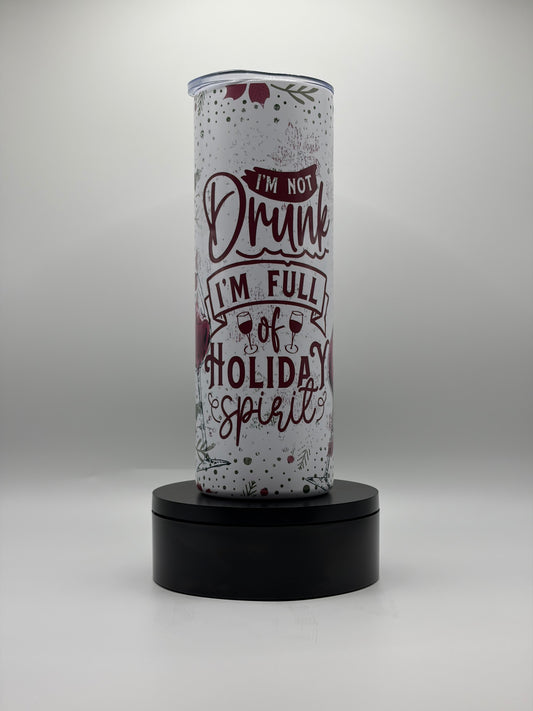 Drunk on Holiday Spirit – 20oz Skinny Tumbler