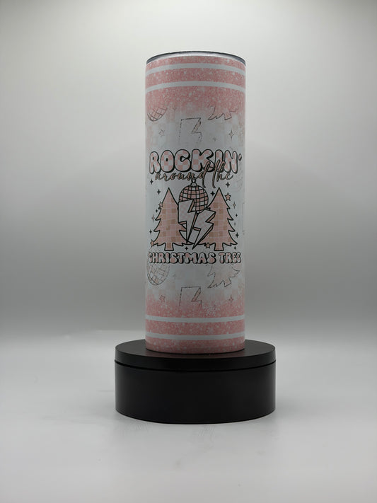 Rockin Around the Christmas Tree 20oz Skinny