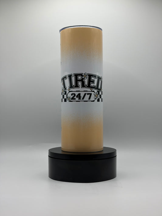 Tired 24/7 20oz Skinny