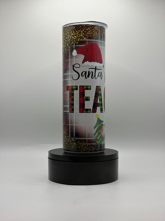 Santa's Favorite Teacher 20oz Skinny