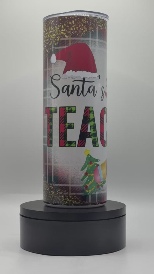 Santa's Favorite Teacher 20oz Skinny