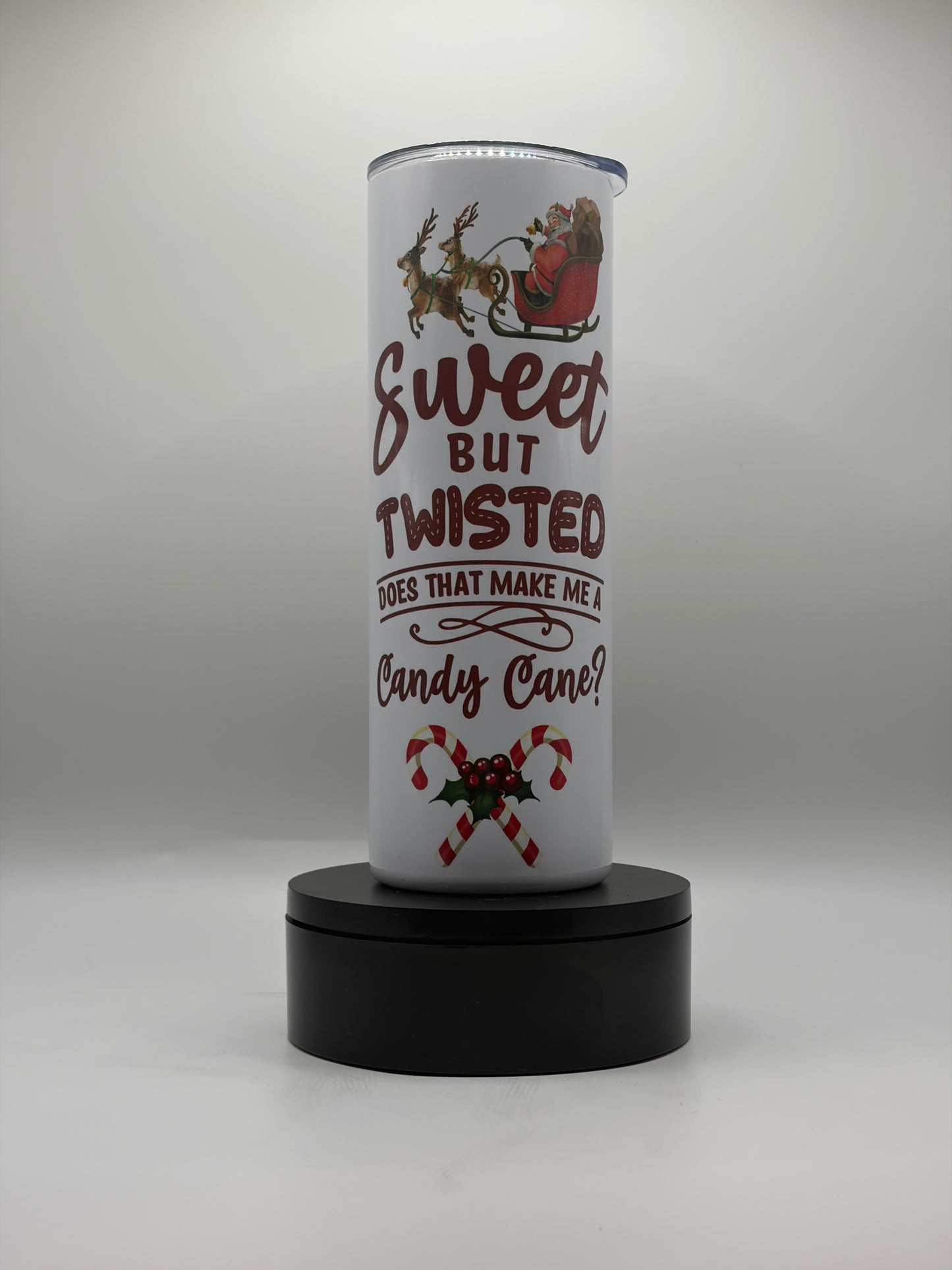 Sweet but Twisted 20oz Skinny